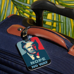 Étiquette À Bagage Balise de bagages Trump Nope No Way