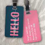 Étiquette À Bagage Bonjour Votre Nom Pink Blue Calligraphy<br><div class="desc">Offrez-vous vos bagages grâce à ce design personnalisé qui conviendra parfaitement aux voyageurs</div>