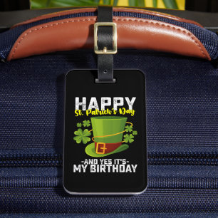 Étiquette À Bagage Bonne Saint Patrick et oui c'est mon anniversaire