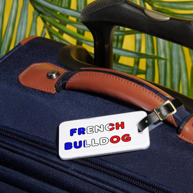 Étiquette À Bagage bouledogue français flg dans le nom (Insitu Rectoal 3)