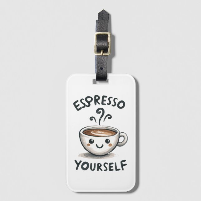 Étiquette À Bagage Café Espresso Yourself (Devant Vertical)