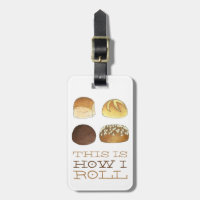 C'est comme ça que je roule Diner Pain Rolls Drôle