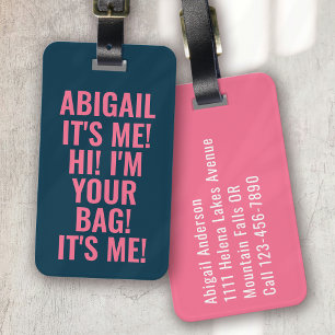 Étiquette À Bagage C'est moi Salut Je suis ton sac Bleu Pink Typograp