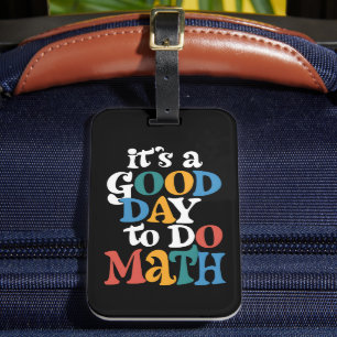 Étiquette À Bagage C'est une bonne journée pour faire des maths Prof 
