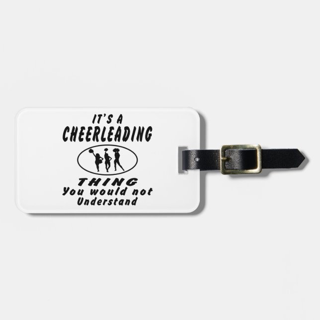 Étiquette À Bagage C'est une chose Cheerleading que vous ne (Devant horizontal)