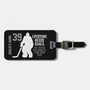 Étiquette À Bagage Chacun a besoin de buts (l'hockey)