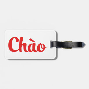 Étiquette À Bagage Chào / Hello ~ Vietnam / Vietnamien / Tiêt Viêt