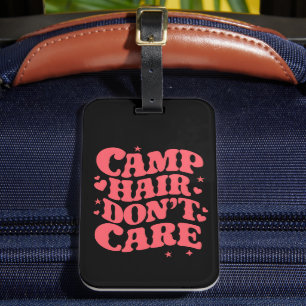 Étiquette À Bagage Cheveux de camping, on s'en fiche Filles de campin