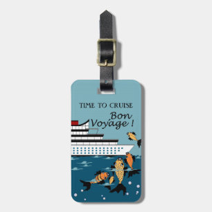 ÉTIQUETTE À BAGAGE CHIC LUGGAGE TAG_TIME TO CRUISE_BON VOYAGE!