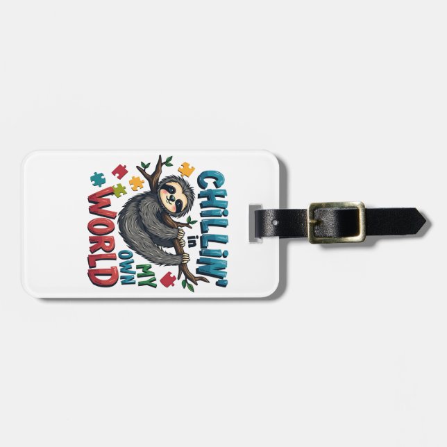 Étiquette À Bagage Chilling dans mon monde Sensibilisation sur l'auti (Devant horizontal)