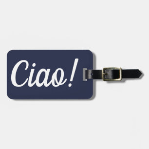 Étiquette À Bagage Ciao Luggage Tag