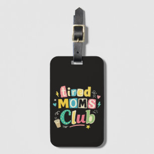 Étiquette À Bagage Club des mamans fatiguées Café Humour de maman