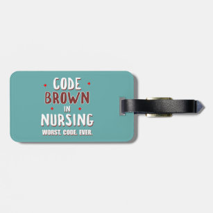 Étiquette À Bagage Code Infirmière Brown Code le plus mauvais jamais