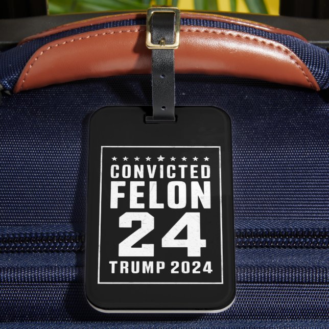 Étiquette À Bagage Condamné Felon le 4 juillet Trump 2024 (Insitu Rectoal 2)