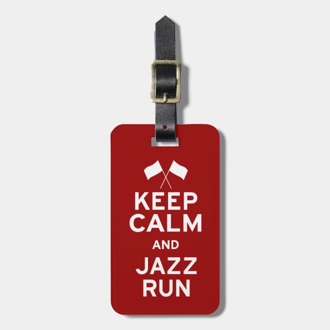 Étiquette À Bagage Conserver le calme et la course de jazz (Devant Vertical)
