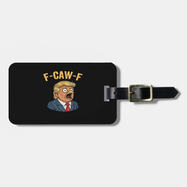 Étiquette À Bagage Coq F-Caw-F Tr-ump (Devant horizontal)