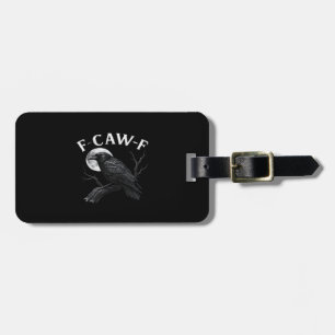Étiquette À Bagage Corbeau drôle humour gothique F-Caw-F
