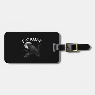 Étiquette À Bagage Corbeau drôle humour gothique F-Caw-F
