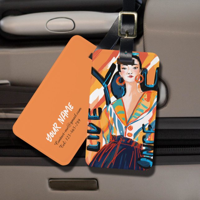 Étiquette À Bagage Dames modernes personnalisées que vous vivez une f (The fashionable luggage tag with Portrait art of a modern girl in the century, colorful & powerful.)
