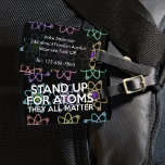Étiquette À Bagage DÉMARREZ POUR ATOMS Fun Science Citation<br><div class="desc">BALISES SCIENTIFIQUES. Personnalisez vos bagages et aidez-les à les retrouver plus facilement sur la ceinture avec cette étiquette cool,  tendance,  inspirée de la science. Conçu pour tous les scientifiques,  les professeurs de sciences,  les étudiants en sciences et tout geek scientifique de votre vie (y compris vous)! Conçu par Thisisnotme©</div>
