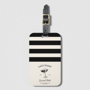 Étiquette À Bagage Dernier toast Social Club Bachelorette Party Merch