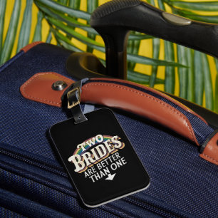 Étiquette À Bagage Deux Mariées valent mieux qu'un Mariage lesbien