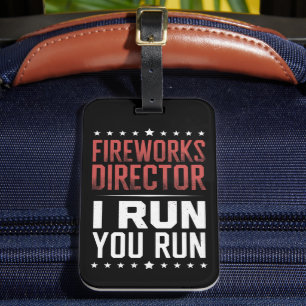 Étiquette À Bagage Directeur de Feu d'Artifice Je cours Vous courez D