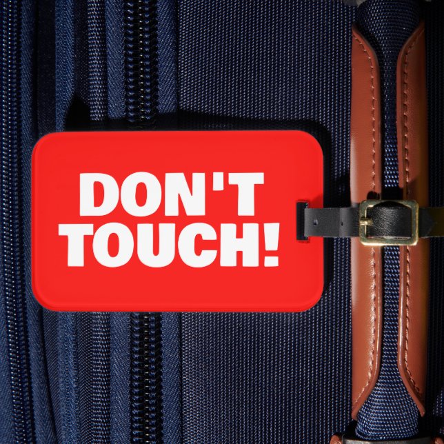 Étiquette À Bagage Don't Touch Warning custom red suitcase (Insitu Rectoal 4)