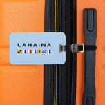 Étiquette À Bagage Drapeaux des signaux maritimes nautiques de Lahain<br><div class="desc">Montre "Lahaina" en texte moderne noir et épelé dans des drapeaux colorés du signal nautique maritime. Cool, intemporel. Beau souvenir de Lahaina sur l'île de Maui, Hawaii, USA. Pour les heureux résidents, les voyageurs, les touristes, les visiteurs, les vacanciers et les amateurs d'eau, comme les yachts, les navigateurs, les plaisanciers...</div>