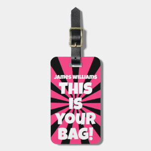 Étiquette À Bagage Drôle Sac personnalisé Attention Voyage rose