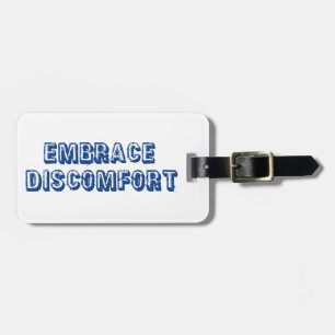 Étiquette À Bagage Embrasser l'inconfort