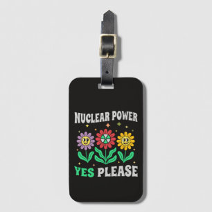Étiquette À Bagage Énergie nucléaire oui s'il vous plaît fleurs souri