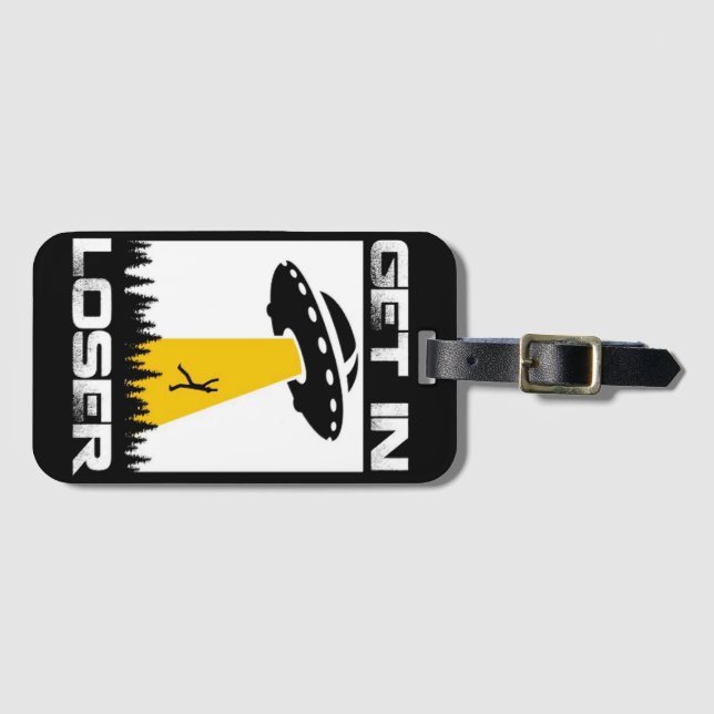 Étiquette À Bagage Entrez dans Loser, Amusant OVNI, Enlèvement d'Alie (Devant Horizontal)