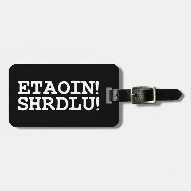 ÉTIQUETTE À BAGAGE ETAOIN ! SHRDLU ! (Devant horizontal)