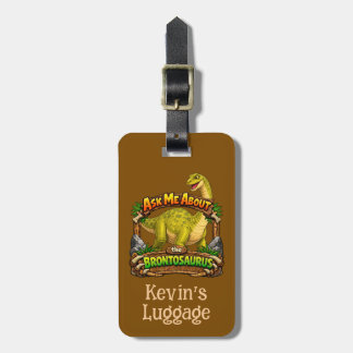 Étiquette À Bagage Étiquette de bagage - Demandez-moi sur le Brontosa