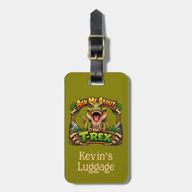 Étiquette À Bagage Étiquette de bagage - le T-Rex Demandez-moi (Devant Vertical)