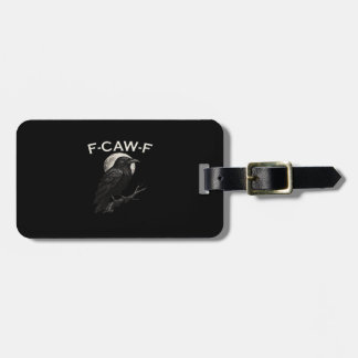 Étiquette À Bagage F-Caw-F Corbeau Corbeau Drôle F-Caw-F Équipement M