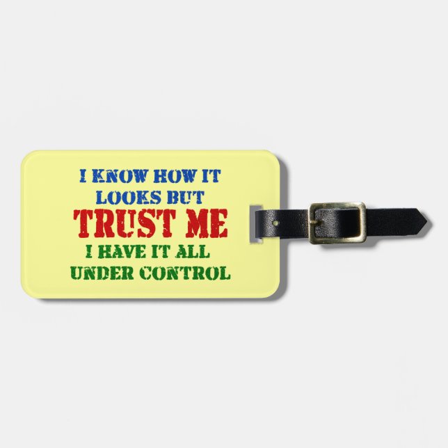 Étiquette À Bagage Faites-moi confiance -- Tous sous le contrôle (Devant horizontal)