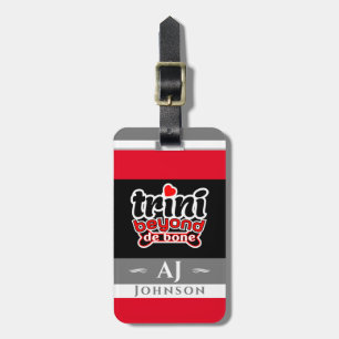 Étiquette À Bagage Fière Trini au-delà de De Bone Slang avec drapeau