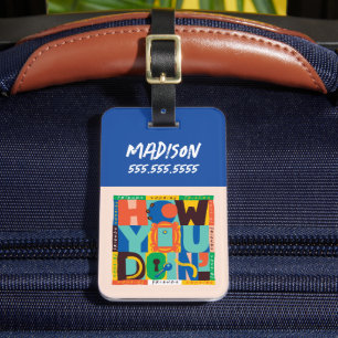 Étiquette À Bagage FRIENDS™ How You Doin' - Graphisme Vif