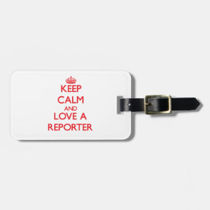 Étiquette À Bagage Gardez le calme et aimez un journaliste