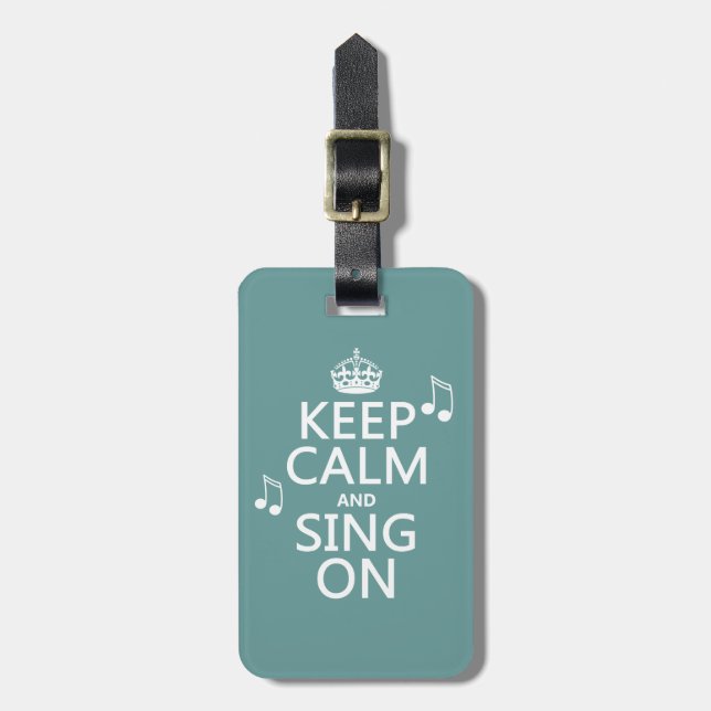 Étiquette À Bagage Gardez le calme et chantez dessus - toutes les (Devant Vertical)