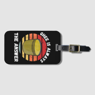 Étiquette À Bagage Ghee vintage Est Toujours La Réponse Retro Amateur