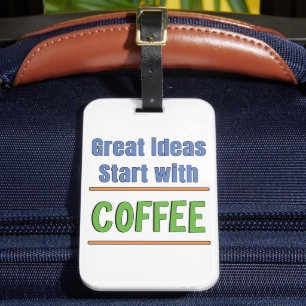 Étiquette À Bagage Grands idées commencent avec Coffee Sweatshirt