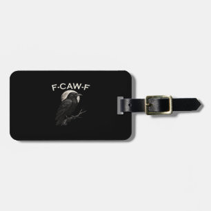 Étiquette À Bagage Graphisme vintage de corbeau F-Caw-F Corbeau drôle
