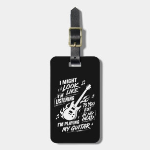 Étiquette À Bagage Guitare personnalisée Je pourrais avoir l'air d'éc