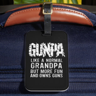 Étiquette À Bagage GUNPA Comme Un Grand-Père Normal Mais Plus Amusant
