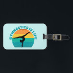 Étiquette À Bagage Gymnastique est la vie belle Sunset Gymnaste Turqu<br><div class="desc">La gymnastique,  c'est la vie. Joli cadeau de gymnaste au coucher du soleil avec un bel arrière - plan coloré derrière une femme faisant un joli stand avec les éclaboussures.</div>