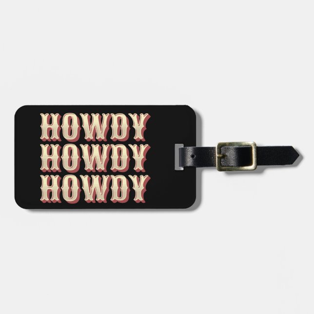 Étiquette À Bagage Howdy Howdy Howdy (Devant horizontal)