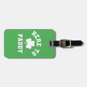 Étiquette À Bagage Ici à Paddy Funny Shamrock de la Saint Patrick